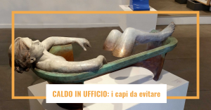Caldo in ufficio: i capi da evitare per l'uomo